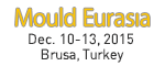 Mould Eurasia Dec. 10-13, 2015 Brusa, Turkey