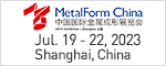 Metalform Chine July 17 - 20, 2019 Shanghai, China