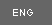 ENG