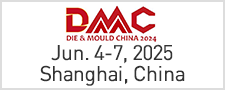 The18th DIE&MOULD CHINA Jun. 5 - 9, 2018 Shanghai, China